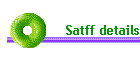 Satff details